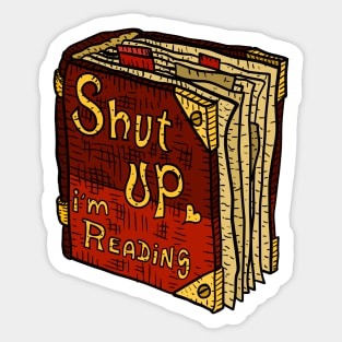 shut up i'm reading. hand drawn artwork by JJadx. Sticker